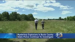 State Police Continue To Investigate Mysterious Explosions In Bucks County