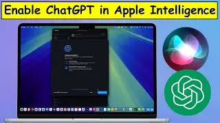 How to Setup ChatGPT  in Apple Intelligence on Mac