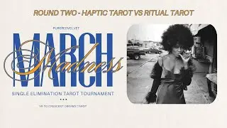 #TarotMarchMadness: Haptic Tarot vs Ritual Tarot | VR to @CrescentDreamsTarot