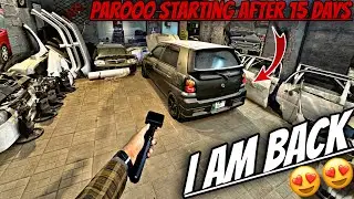 We Started Paroo After 15 Days 😱 | I am back from Saudi Arab