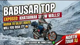 Stuck in Snow! Naran to Babusar EP-3 | Pakistan's Most Dangerous Ride