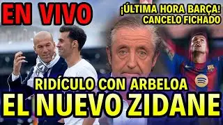 😍CANCELO FICHADO😍💙Última hora BARÇA❤️🤣RIDÍCULO DEL REAL MADRID ARBELOA EL NUEVO ZIDANE🤣