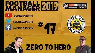 FOOTBALL MANAGER 2019 | ZERO TO HERO | BOSTON UNITED | EPISODE 17 | GOODBYE BOSTON