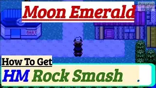 How To Get HM Rock Smash | Pokemon Moon Emerald | GBA Rom Hack