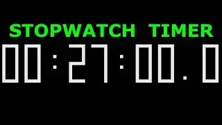 Stopwatch digital timer 27 minutes counter 720p Ep.045