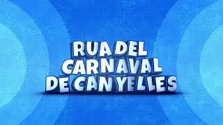 Rua de Canyelles 2025
