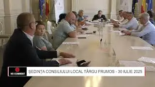 BIT TV - ȘEDINȚA CONSILIULUI LOCAL TÂRGU FRUMOS, 30 IULIE 2025