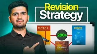 Revision Strategy That ACTUALLY WORKS🔥 : JEE 2026 | Smart Plan to Maximize Marks