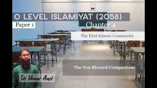 O Level Islamiyat Class 49 | 10 Blesses Companions | Ch 4 in Urdu