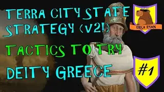 Ещё лучшее божество, Терра, город-государство, зачистка №1 (Civ 6 Gathering Storm &ndash; Божество)