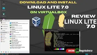 Linux Lite 7.0 : Download And Install on VirtualBox and Review || Based on Ubuntu LTS 2024  [HINDI]