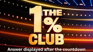 The Big Quiz V86 - The 1% Club - Could You Be In The One Percent?