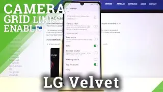 How to Use Camera Gridlines on LG VELVET &ndash; Turn On Camera Gridlines