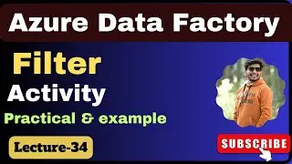34. Filter activity in azure data factory | Azure data factory