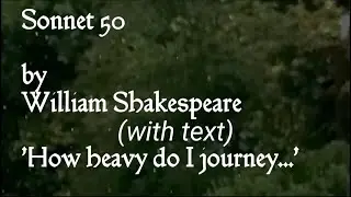 Sonnets Shakespeare Sonnet 50 with text.