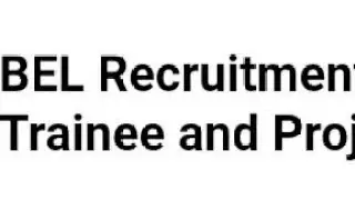 BEL RECRUITMENT 2022:APPLY FOR 111 TRAINEE AND PROJECT ENGINEER POST,HOW TO APPLY,EXAM,ADMIT CARD
