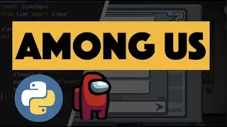 How To Code An Among Us Spam Bot