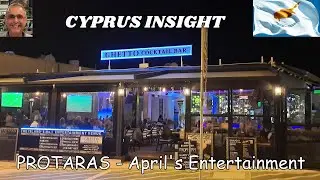 Protaras Cyprus, Evening Entertainment in April.