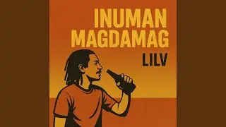INUMAN MAGDAMAG