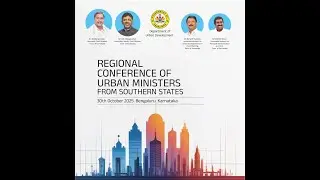 Regional meeting of Urban Development Ministers of Southern State / Union Territories