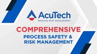 AcuTech - Providing Comprehensive Process Safety & Risk Management
