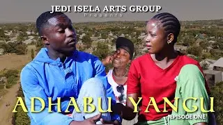 ADHABU YANGU Episode One