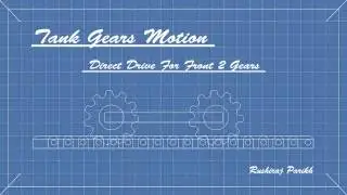 Tank Gear Motion