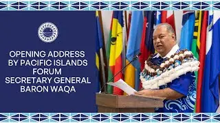 PRNSC 2025 opening address by Pacific Islands Forum Secretary General Baron Waka