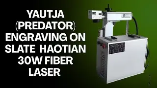 Yautja (Predator) Engraving on Slate  Haotian 30W Fiber Laser  150,000 mmm