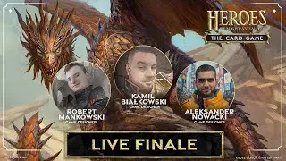 LIVE FINALE | HEROES OF MIGHT AND MAGIC: THE CARD GAME