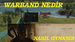 Warband Nedir Nasıl Oynanır Mount & Blade En iyi T&uuml;rk Oyunu Neler Yapılabilir Sungetcheli Yusuf Han