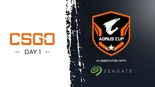 AORUS CUP - CS:GO | In association with Seagate - Day 1 #TeamUpFightCorona