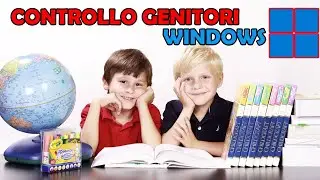 PARENTAL CONTROL su PC WINDOWS 🧐🫷