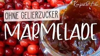 🍒Marmelade OHNE Gelierzucker mit Apfelschale / Apfelpektin | Kompost&Liebe