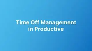 Time Off Management in Productive