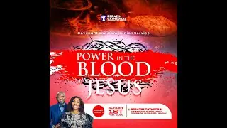 POWER IN THE BLOOD OF JESUS || COVENANT & COMMUNION SERVICE || SECOND SERVICE || 1ST FEB 2026