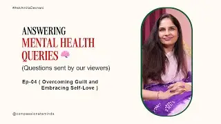 Why Do I Feel Guilty About Focusing on Myself? Overcoming Guilt and Embracing&nbsp;Self-Love