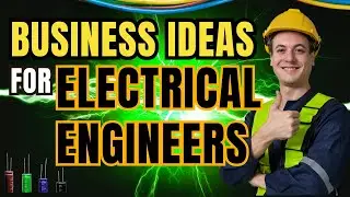 Top 22 Electrical Engineering Business Ideas | Startup Machinery