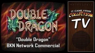 &ldquo;Double Dragon&rdquo; BKN Network Commercial 📺 From The Collection TV