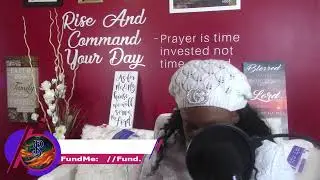 RISE AND COMMAND YOUR DAY Live