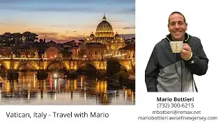 Real Estate Agent Mario Bottieri from RE/MAX Select Travel in Vatican Italy - Travel with Mario