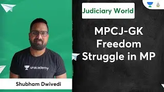 MPCJ-GK Freedom Struggle in MP | Judiciary Exams