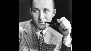 Where The Blue Of The Night Meets The Gold Of The Day (1940) - Bing Crosby