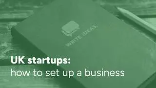 Legal guide to startups: setting up a business