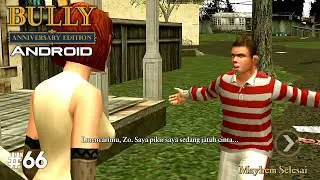 Bully: Anniversary Edition Android - Misi #66 - Complete Mayhem (SUB.Indonesia)