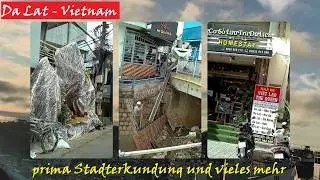 DaLat Vietnam - Citywalk, Bus Company Check und vieles mehr #vietnam #dalat