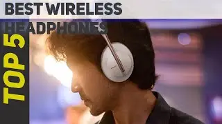 Top 5 Best Budget Wireless Headphones of 2021?