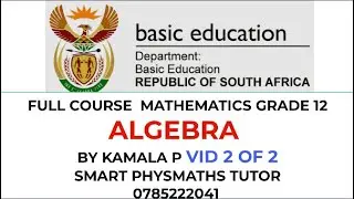 FULL COURSE MATHEMATICS ALGEBRA GRADE 12 VID 2 OF 2 BY KAMALA P 0785222041 #education
