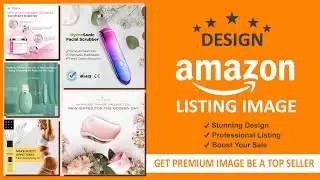 Design Product Infographic and Lifestyle Amazon Listing Images