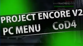 Project EnCoRe v2 - Cod4 PC Menu